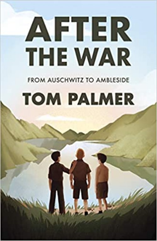 A Literary Leaf for After the War: From Auschwitz to Ambleside