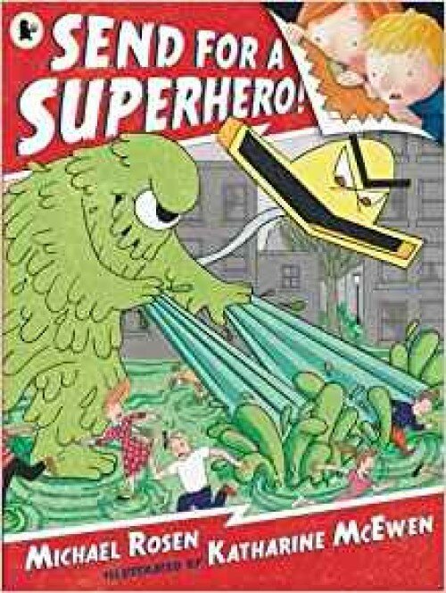 Send for a Superhero